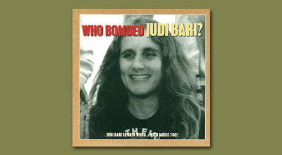 Who Bombed Judi Bari CDs