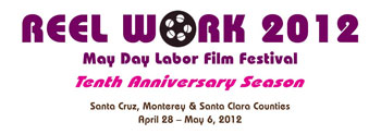 Reel Work May Day Labor Film Festival